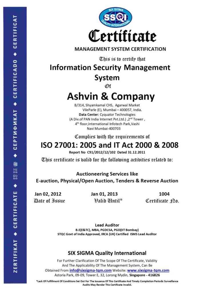 An official Management System Certificate issued by Six Sigma Quality International to Ashvin & Company for Information Security Management System compliance under ISO 27001: 2005 and IT Act 2000 & 2008.
